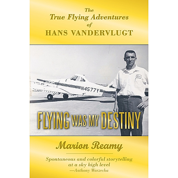 Flying Was My Destiny, Marion Reamy