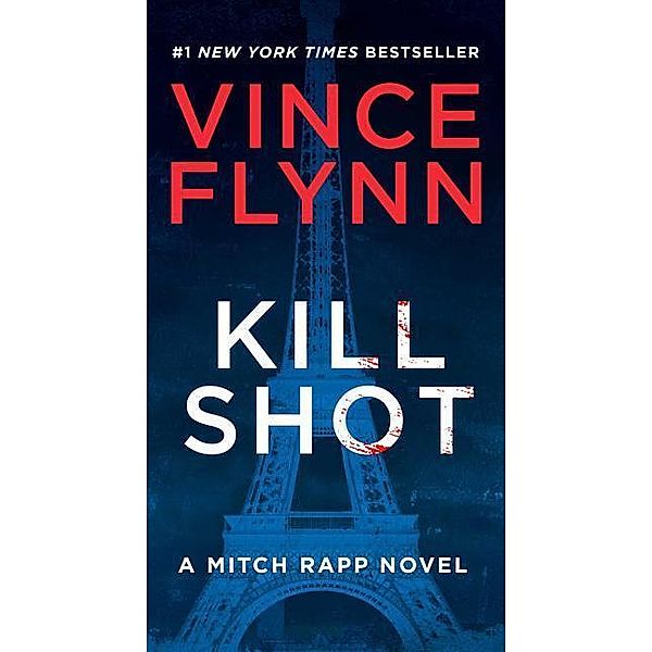 Flynn, V: Kill Shot, Vince Flynn