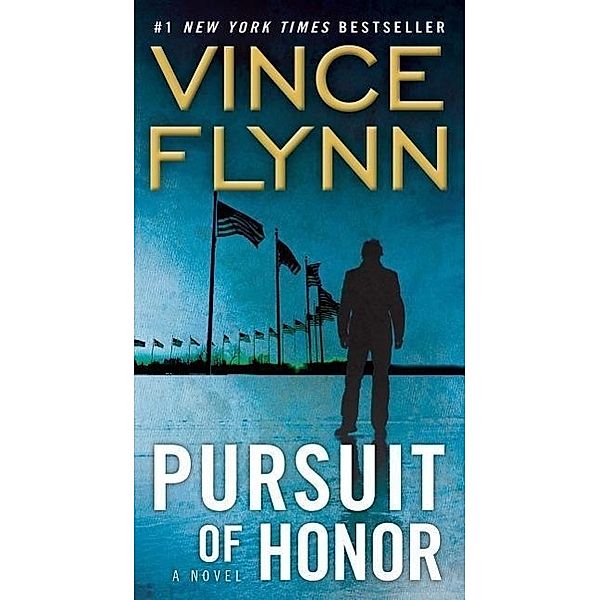 Flynn, V: Pursuit of Honor, Vince Flynn