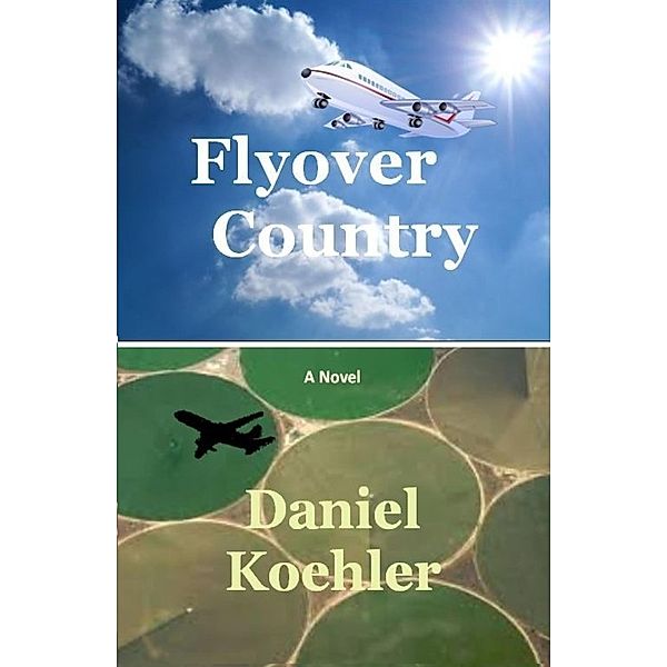 Flyover Country, Daniel Koehler