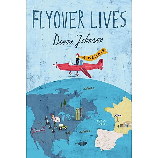 Flyover Lives, Diane Johnson