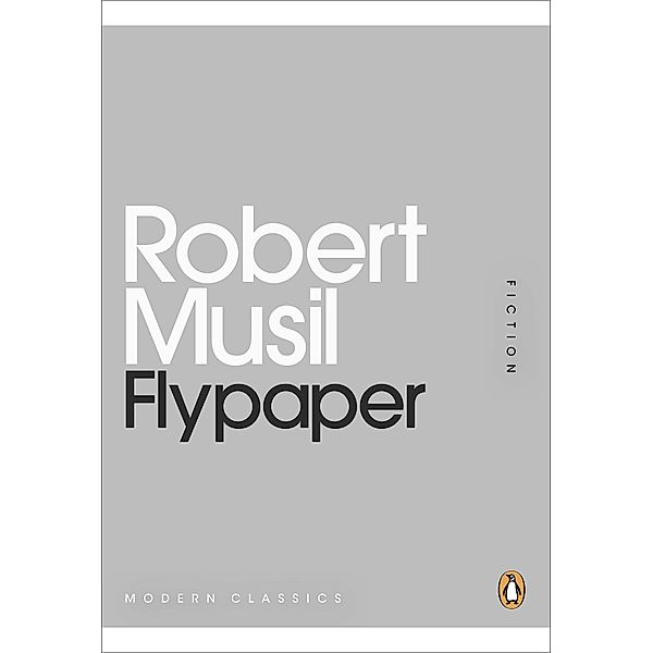 Flypaper / Penguin Modern Classics, Robert Musil