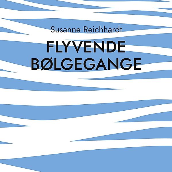 flyvende bølgegange, Susanne Reichhardt