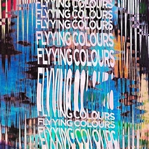 Flyying Colours (Lim.Ed.Coloured Vinyl), Flyying Colours
