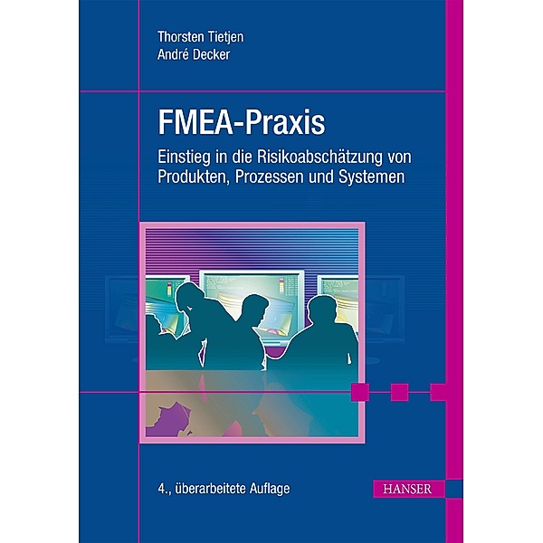 FMEA-Praxis, Thorsten Tietjen, André Decker