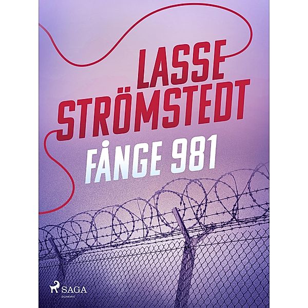 Fånge 981, Lasse Strömstedt