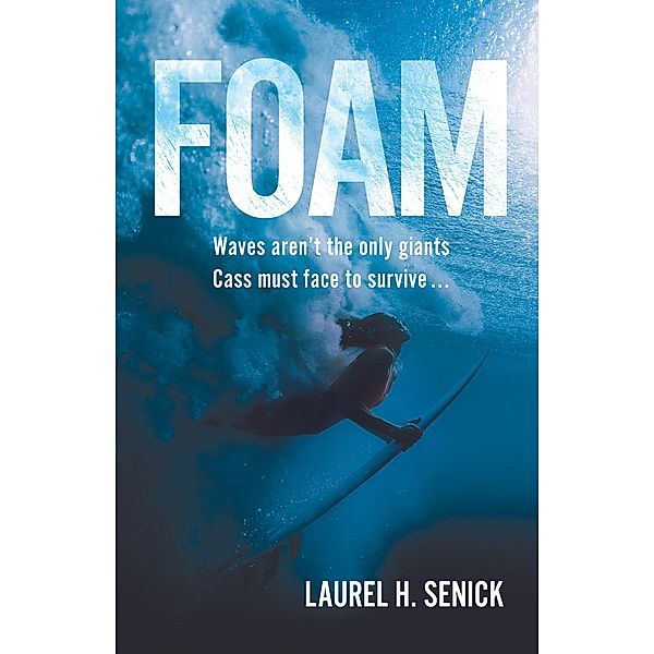 Foam, Laurel Senick