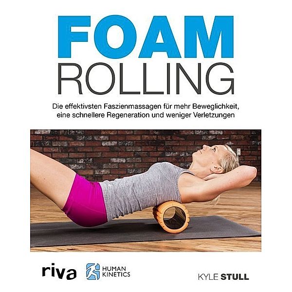 Foam Rolling, Kyle Stull