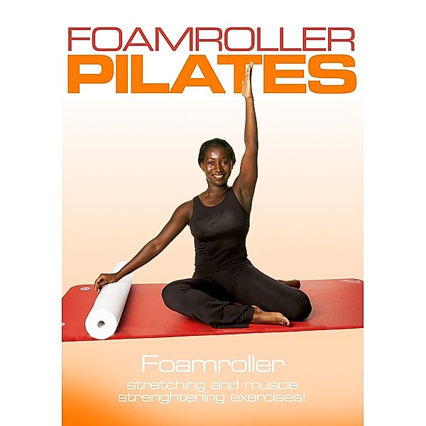 Foamroller Pilates, Juliana Afram