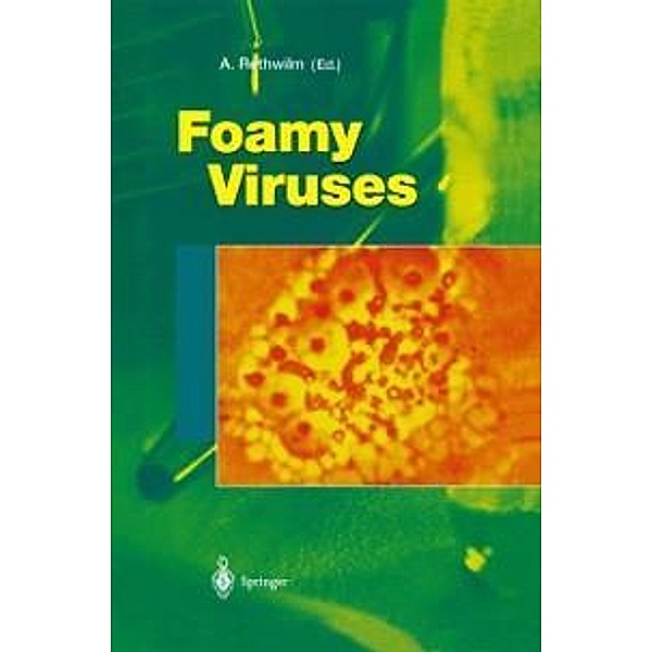 Foamy Viruses / Current Topics in Microbiology and Immunology Bd.277