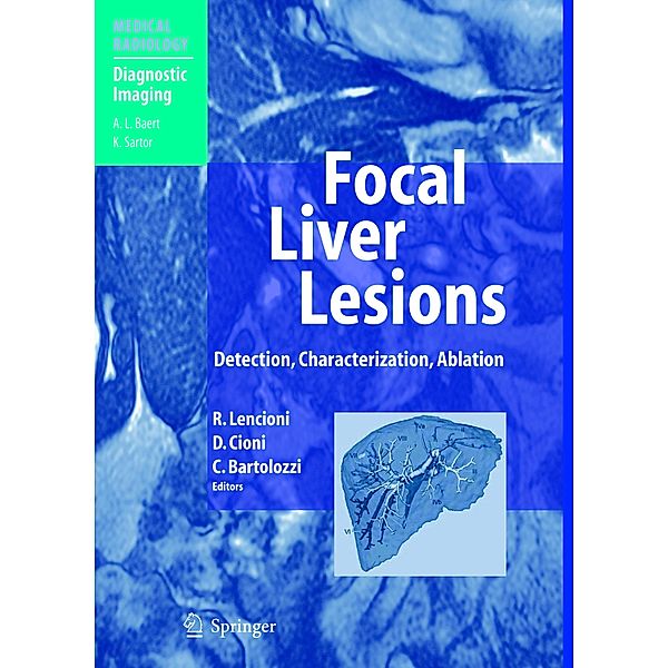 Focal Liver Lesions, A. L. Baert