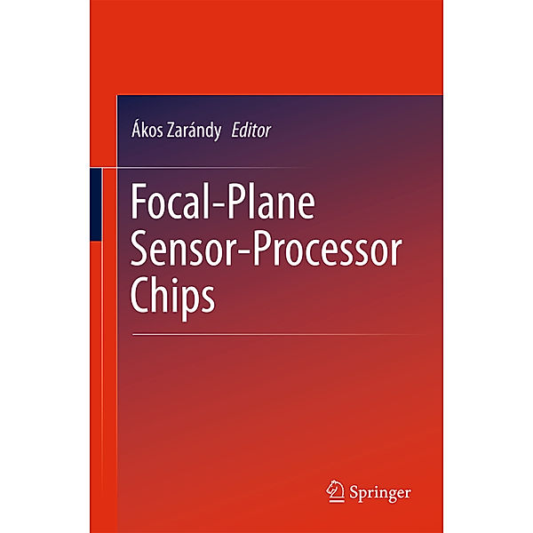 Focal-Plane Sensor-Processor Chips