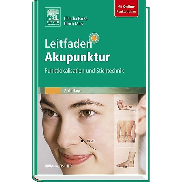 Focks, C: Leitfaden Akupunktur, Claudia Focks, Ulrich März