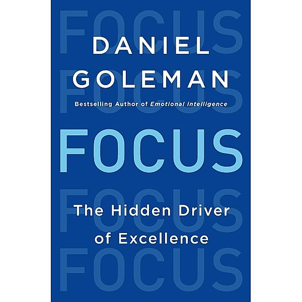 Focus, Daniel Goleman