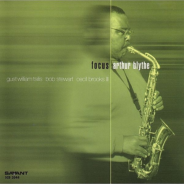 Focus, Arthur Blythe