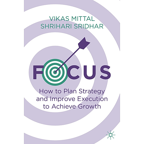 Focus, Vikas Mittal, Shrihari Sridhar