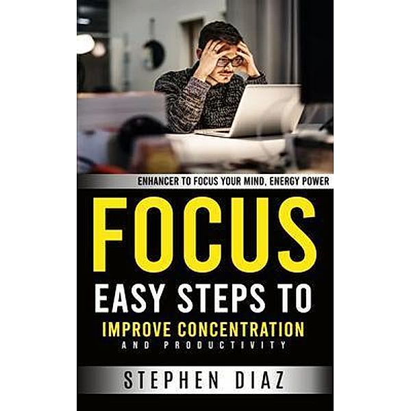 Focus, Stephen Diaz