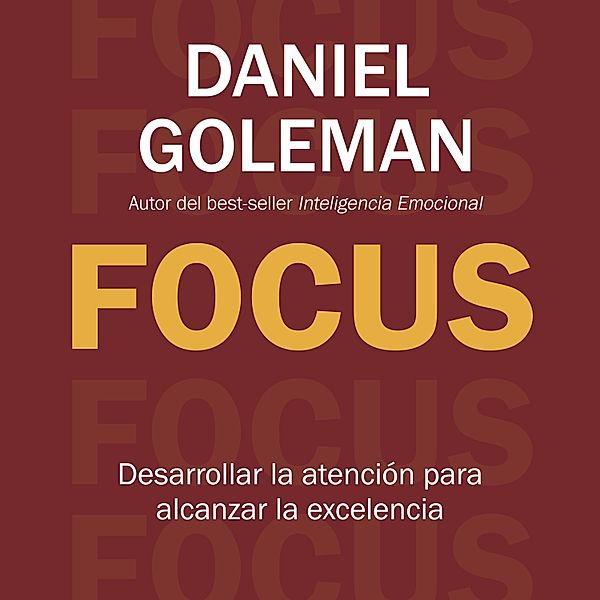Focus, Daniel Goleman
