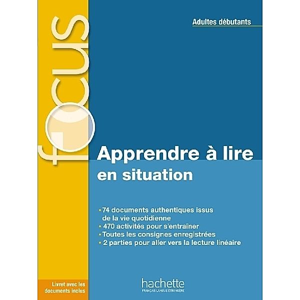 FOCUS Apprendre à lire en situation, Blandine Forzy, Marie Laparade