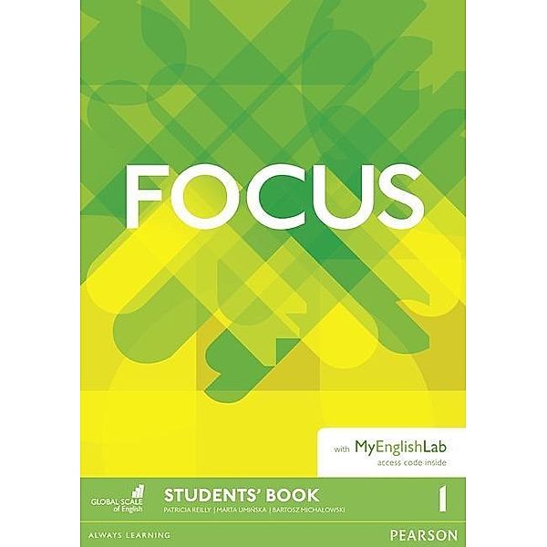 Focus BrE 1 Students' Book & MyEnglishLab Pack, m. 1 Beilage, m. 1 Online-Zugang, Marta Uminska, Patricia Reilly
