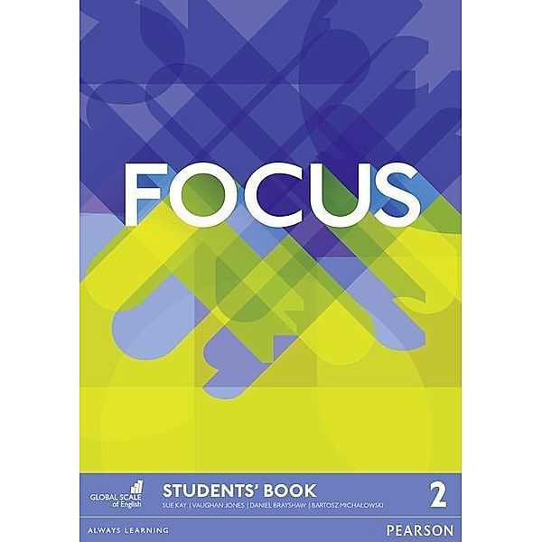 Focus BrE 2 Student's Book, Vaughan Jones, Sue Kay, Daniel Brayshaw