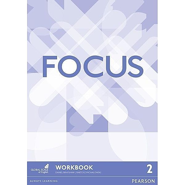 Focus BrE 2 Workbook, Daniel Brayshaw, Bartosz Michalowski