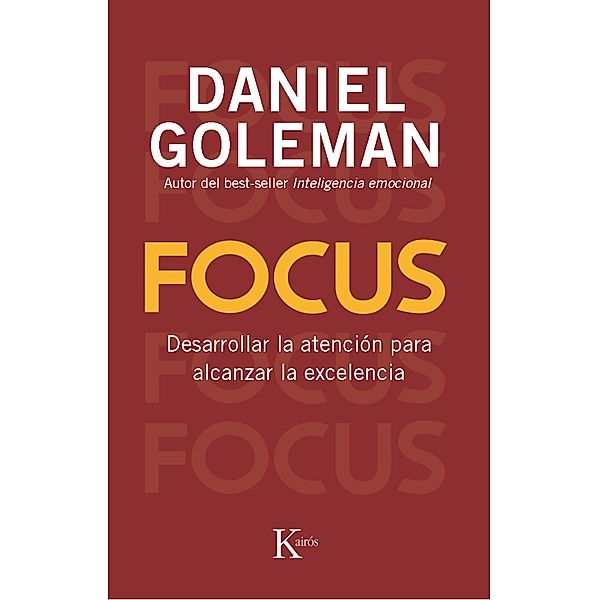 Focus / Ensayo, Daniel Goleman