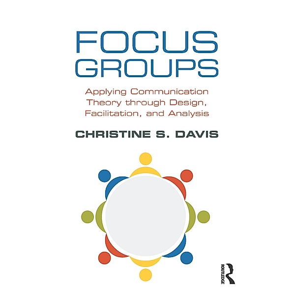 Focus Groups, Christine S. Davis
