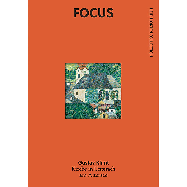 FOCUS Gustav Klimt, Agnes Husslein-Arco, Tobias G. Natter, Heidi Horten Collection, Rolf H. Johannsen