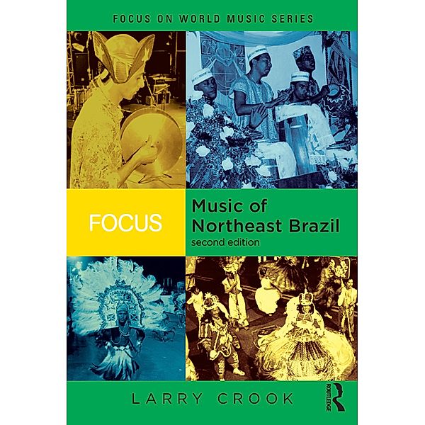Focus: Music of Northeast Brazil, Larry Crook