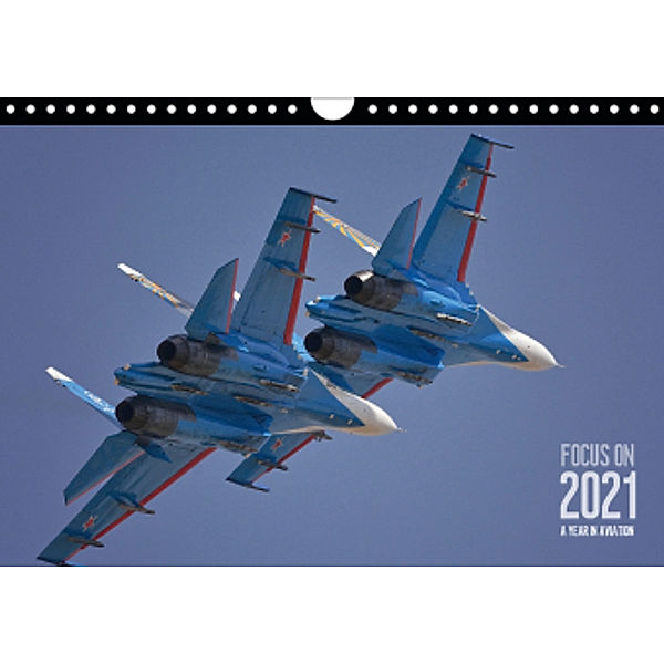 FOCUS ON 2021 Aviation Photography of Nick Delhanidis (Wall Calendar 2021 DIN A4 Landscape), Nick Delhanidis Photographix