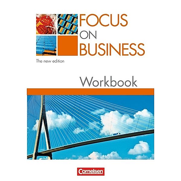 Focus on Business -  Englisch für berufliche Schulen / Focus on Business - Englisch für berufliche Schulen - Bisherige Ausgabe - B1/B2, John Michael Macfarlane, David Clarke