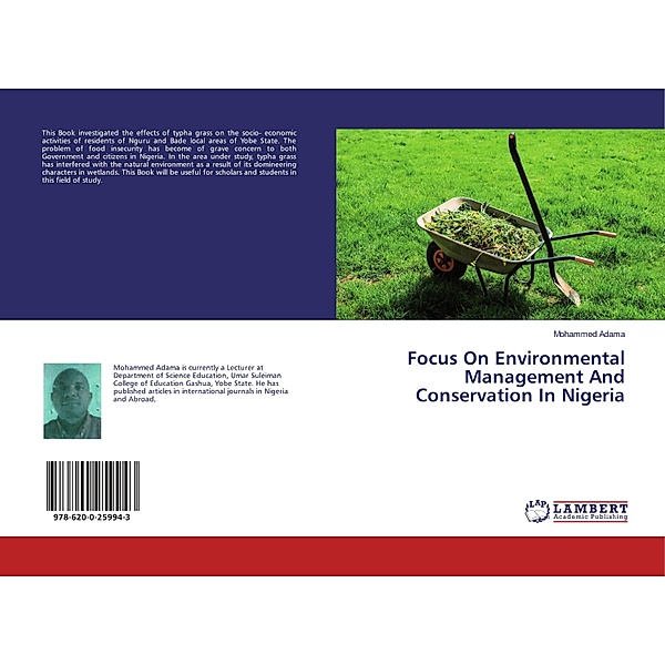 Focus On Environmental Management And Conservation In Nigeria, Mohammed Adama