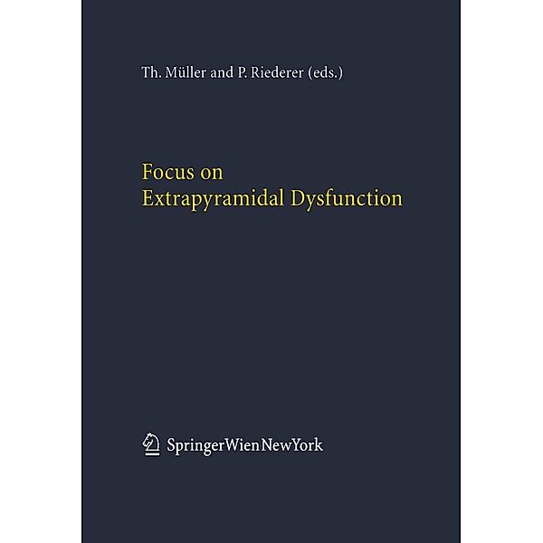 Focus on Extrapyramidal Dysfunction / Journal of Neural Transmission. Supplementa Bd.68