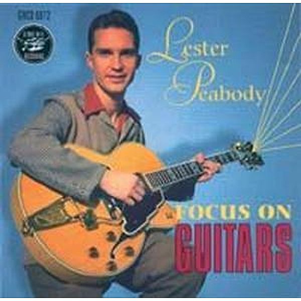 Focus On Guitars, Lester Peabody