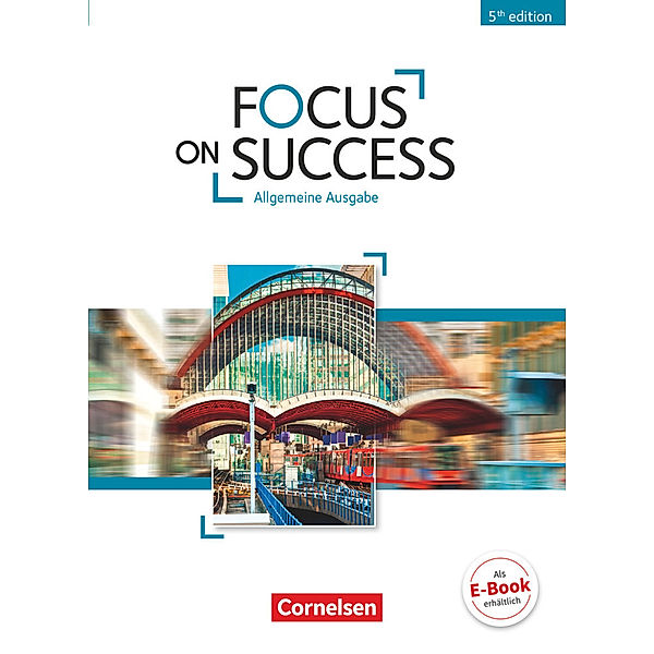 Focus on Success - 5th Edition - Allgemeine Ausgabe - B1/B2, John Michael Macfarlane, Isobel E. Williams, Michael Benford, John Stevens