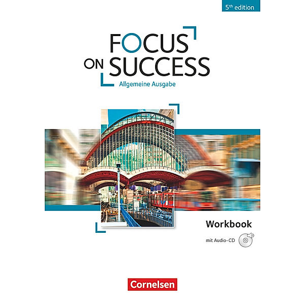 Focus on Success - 5th Edition - Allgemeine Ausgabe - B1/B2, John Michael Macfarlane, Isobel E. Williams, Michael Benford