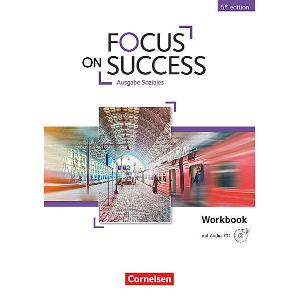 Focus on Success - 5th Edition - Soziales - B1/B2, John Michael Macfarlane, Isobel E. Williams, Michael Benford, Ingrid Preedy