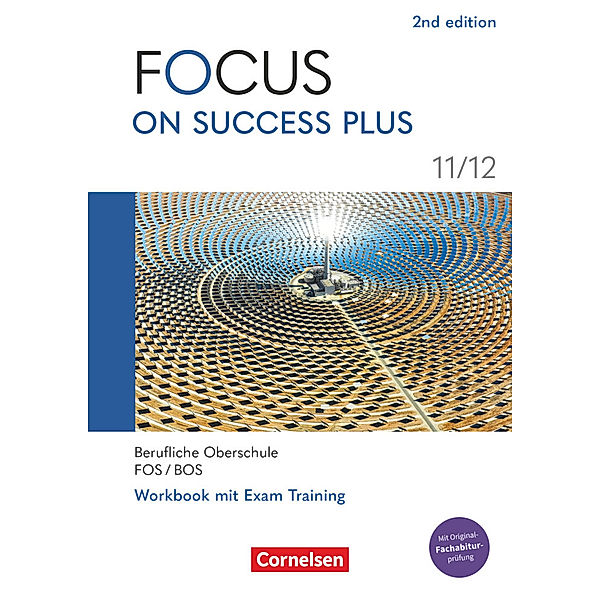 Focus on Success PLUS - Berufliche Oberschule: FOS/BOS 2024 - B1/B2: 11./12. Jahrgangsstufe