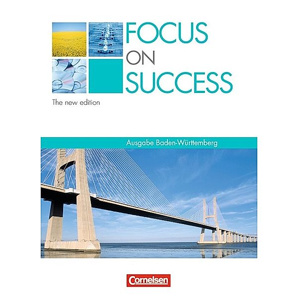 Focus on Success - The new edition - Baden-Württemberg - B1/B2, David Clarke, John Michael Macfarlane