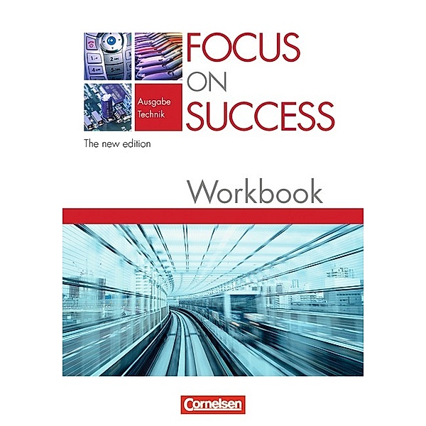 Focus on Success - The new edition - Technik - B1/B2, John Michael Macfarlane, David Clarke