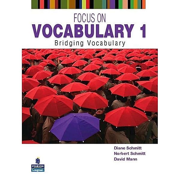 Focus on Vocabulary 1, Diane Schmitt