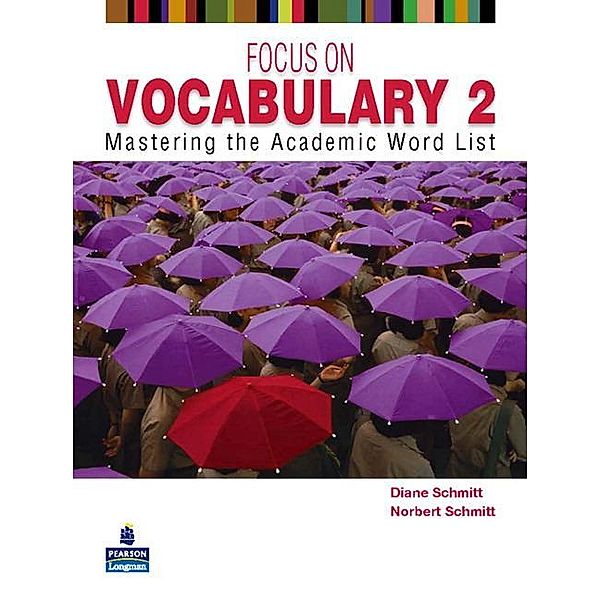 Focus on Vocabulary 2, Diane Schmitt