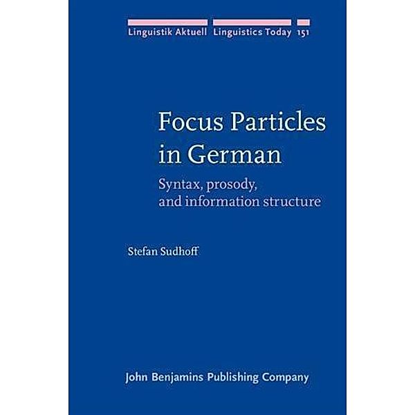 Focus Particles in German, Stefan Sudhoff