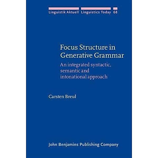 Focus Structure in Generative Grammar, Carsten Breul