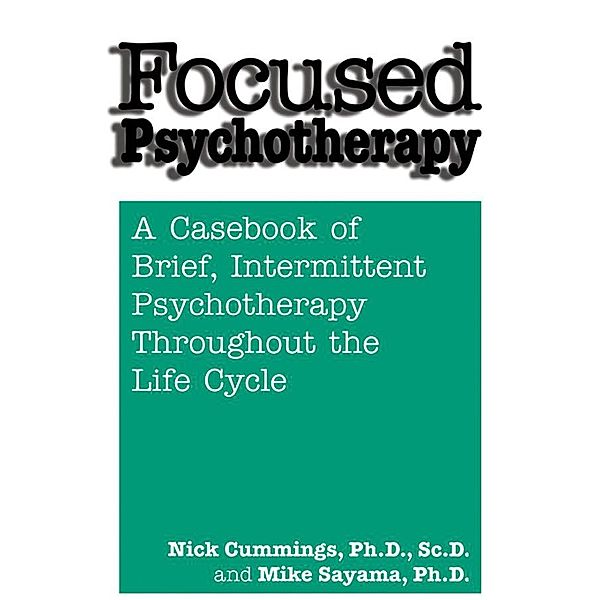 Focused Psychotherapy, Nick Cummings, Mike Sayama