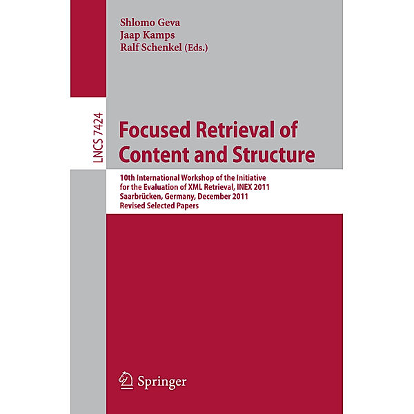 Focused Retrieval of Content and Structure