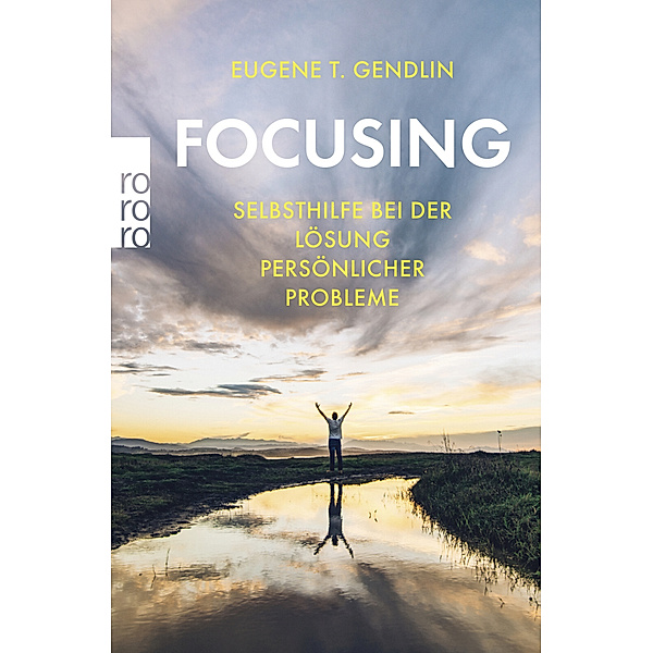 Focusing, Eugene T. Gendlin