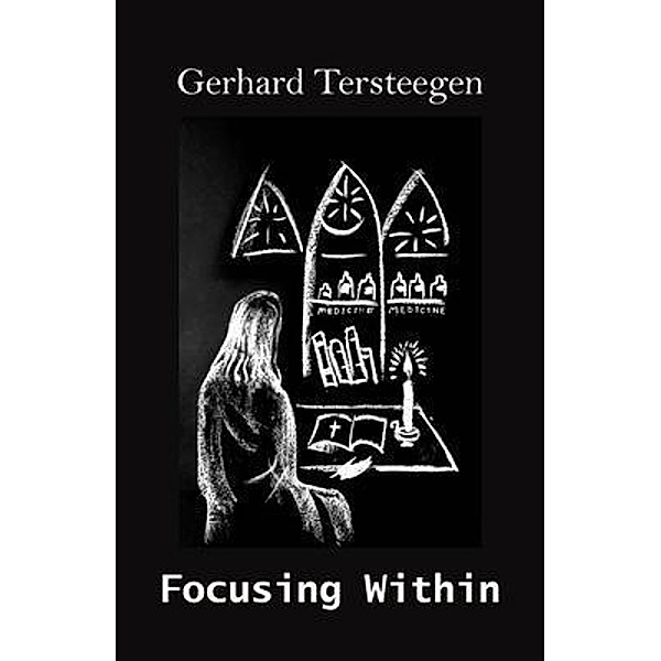 Focusing Within, Gerhard Tersteegen