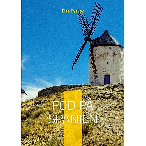 Fod på Spanien, Else Byskov